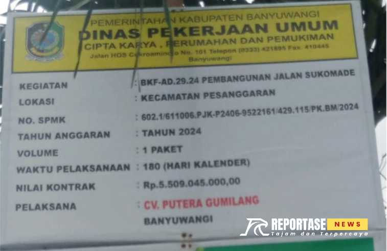 Papan nama pekerjaan proyek Pembangunan Jalan Sukomade di Kecamatan Pesanggaran, Banyuwangi,