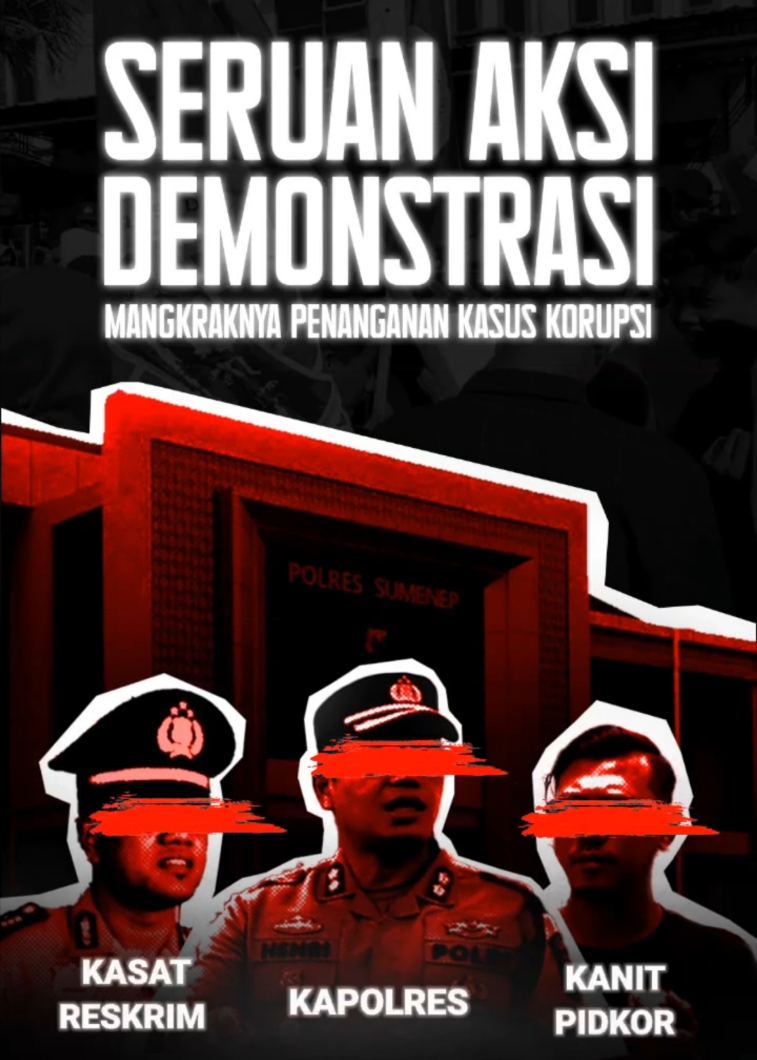 Foto: (Pamflet) seruan aksi demonstrasi mangkraknya penanganan kasus ksrupsi di Sumenep, @by_reportasenews.net