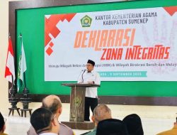Kemenag Sumenep Deklarasikan Zona Integritas Menuju WBK dan WBBM 9 Kemenag Sumenep Deklarasikan Zona Integritas Menuju WBK dan WBBM